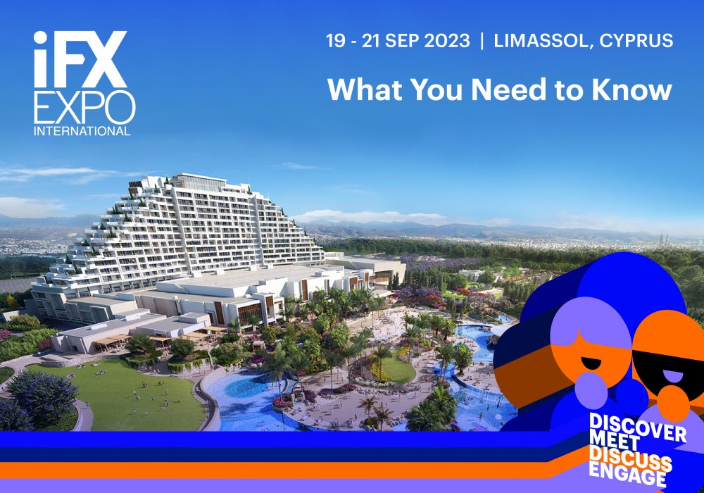 iFX EXPO International 2023 in Cyprus – What You Need to Know