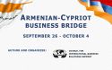 Armenian-Cypriot Business Bridge: Together, we can achieve more
